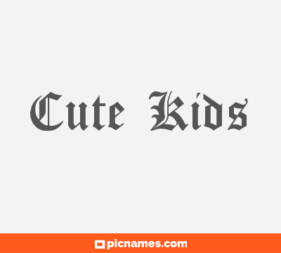 Cute Kids